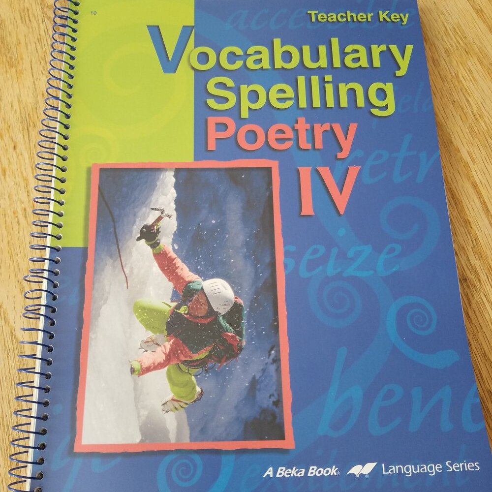 Abeka Vocabulary Spelling Poetry IV Teacher Key (Fourth Edition)